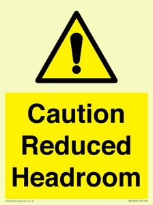 Caution Reduced Headroom